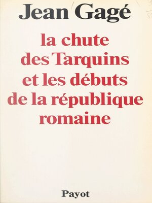 cover image of La chute des Tarquins et les débuts de la République romaine